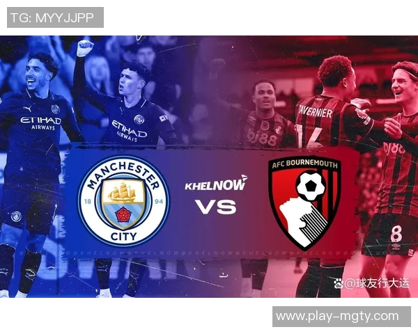 英超分析曼城强势战胜伯恩茅斯西汉姆联遭纽卡逆袭