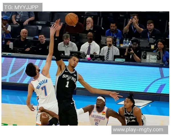 文班亚马称赞本赛季第二次战胜雷霆的比赛令人赏心悦目表现出色